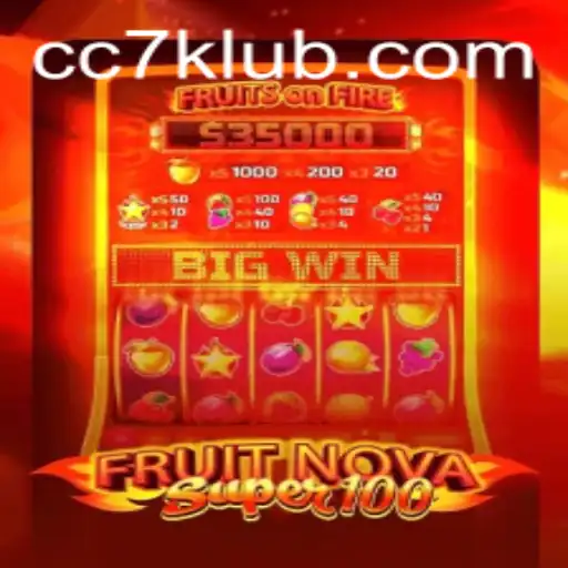 Unveiling FruitNovaSuper100: A Unique Gaming Experience